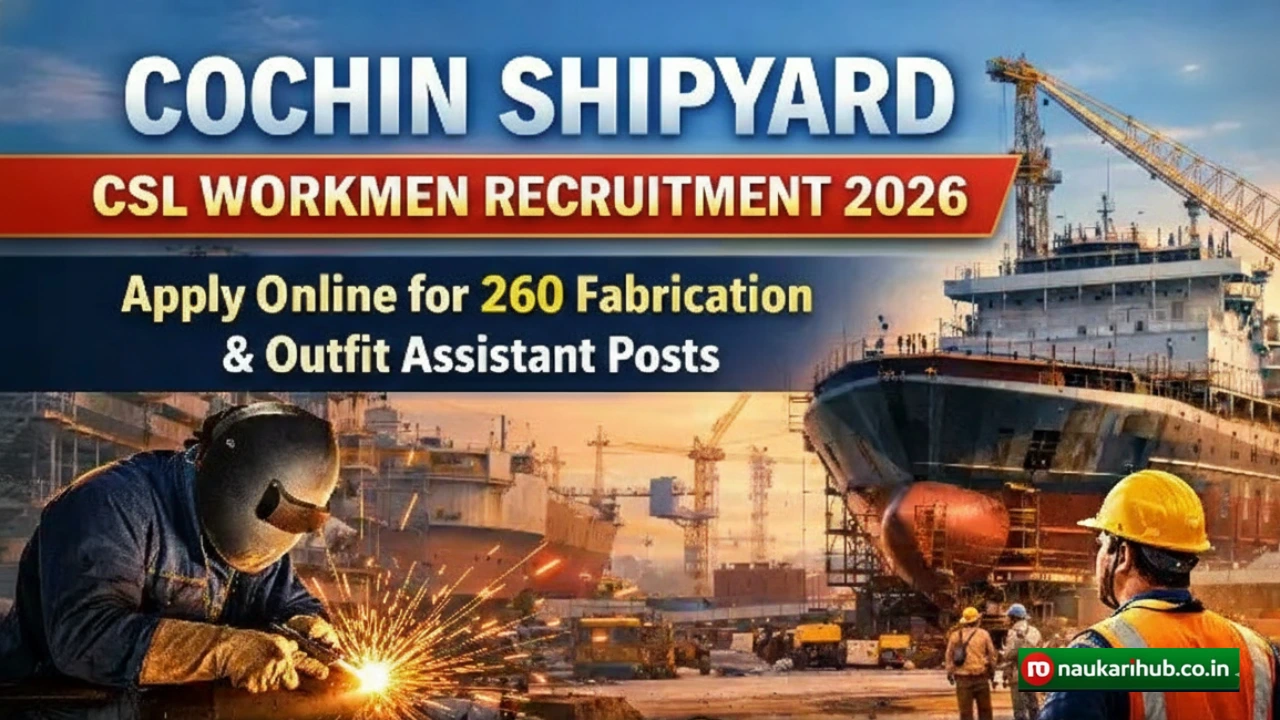 Cochin Shipyard CSL Workmen Recruitment 2026